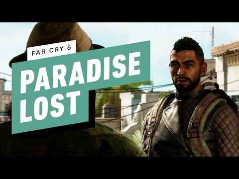 Far Cry 6 Walkthrough - Paradise Lost