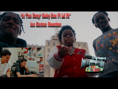 Jon Cintron Reacts To ( "In Too Deep" Baby Gee Ft Lil Rt ) Ep. 2