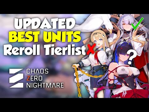 MASSIVE Reroll Update + Tier List Rework & Character Balancing! [Chaos Zero Nightmare]