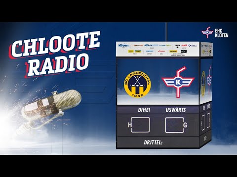 SC Langenthal vs. EHC Kloten | Chloote Radio