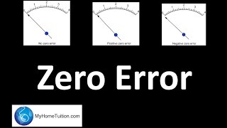 Zero Error | Introduction to Physics