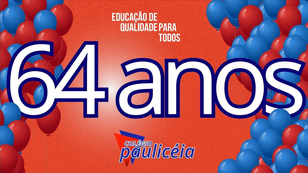 Aniversário do Colégio 64 anos - Parte I