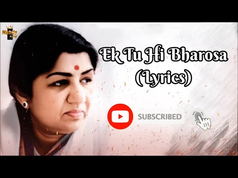 Ek Tu Hi Bharosa (Lyrics) - (Lata Mangeshkar #RIP) Pukar  Prayer Song  Best Bollywood Song