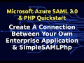 Azure SAML 2 0 With PHP Login API SimpleSAMLPhp Creating Your Own Enterprise Application