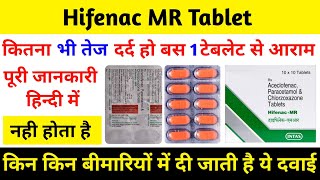 Hifenac MR Tablet Full Review In Hindi||Hifenac MR Tablet Use & Side Effects||Hifenac MR Tablet