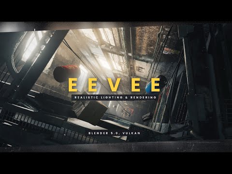 EEVEE Realistic Lighting and Rendering | Official Trailer