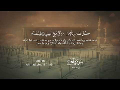 022 | Chương Al-Hajj | Ahmad bin Ali Al-Ajmi |