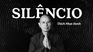 Thich Nhat Hanh - Silêncio