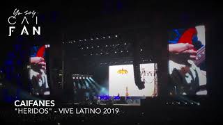 Caifanes &quot;Heridos&quot;  • 16 de Marzo, 2019 Vive Latino CDMX