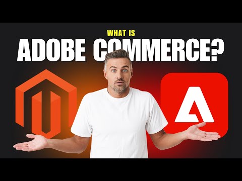 What is Adobe Commerce? [Explained]