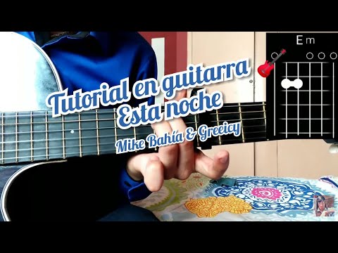 Esta Noche - Mike Bahía