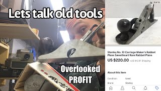 Antique Tools Sell For Good Profit On EBAY + Lets Learn Tools Along The Way