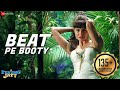 Beat Pe Booty Video Song A Flying Jatt Tiger Shroff Jacqueline F Sachin Jigar Kanika K