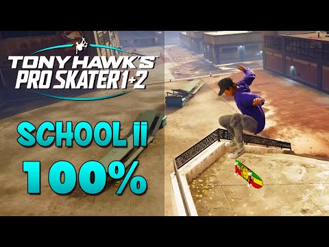 Tony Hawk Pro Skater 1+2 | SCHOOL II 100%
