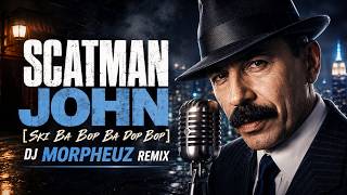 Download lagu SCATMAN JOHN - Ski Ba Bop Ba Dop Bop (DJ MorpheuZ Remix) mp3