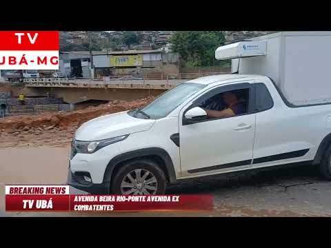  UBÁ-MG–NOTÍCIAS DA CIDADE🌧️ PONTE DA AVENIDA EX-COMBATENTES: ÁGUA E LAMA ACUMULADAS PEDEM ATENÇÃO. 