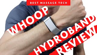 WHOOP Hydroband Review