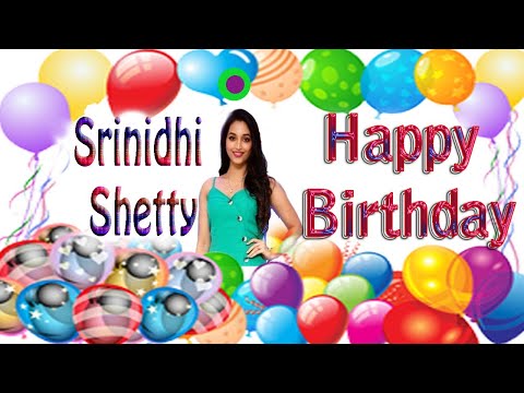 Miss Queen | Srinidhi Shetty | Special Happy Birthday | B'Day Status | Greetings & Wishes, Short Bio