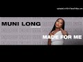 Muni Long Ft Mariah Carey Made For Me Bye Bye Remix