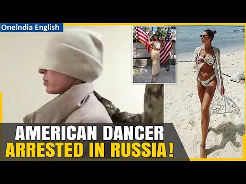 American Dancer Arrested In Russia For Alleged $51 Support To Ukraine | Oneindia News