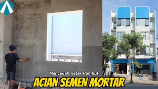 Acian semen mortar untuk mencegah retatak rambut di dinding