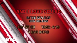 Don McLean - And I Love You So (Karaoke)