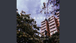 The Baines - Like This Forever video