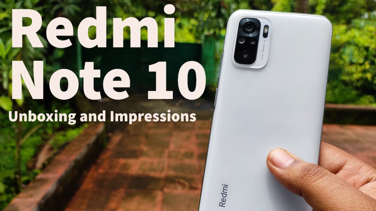 Redmi Note 10: Unboxing and First Impressions