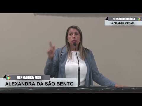 CMBTE - USO DE TRIBUNA PELA VEREADORA ALEXANDRA DA SÃO BENTO - MDB