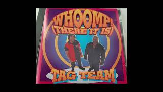 Tag Team - Whoomp! (There It Is) - [Full Album]