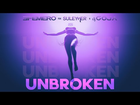 Efemero - Unbroken ( feat  Suleymer x  Dj Goja ) ( Extended Version )