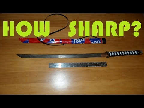 How Sharp is a Katana?