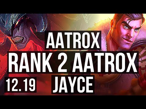 AATROX vs JAYCE (TOP) | Rank 2 Aatrox, 7/2/5, Rank 23 | EUW Challenger | 12.19