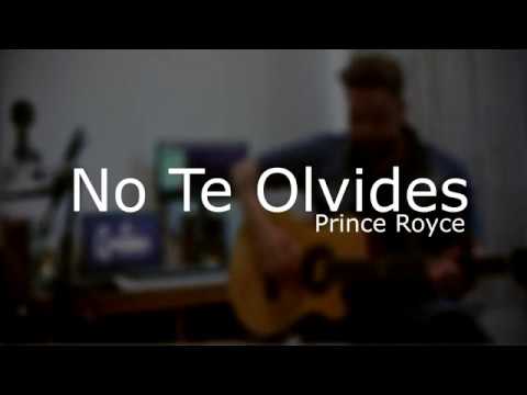 No Te Olvides - Prince Royce