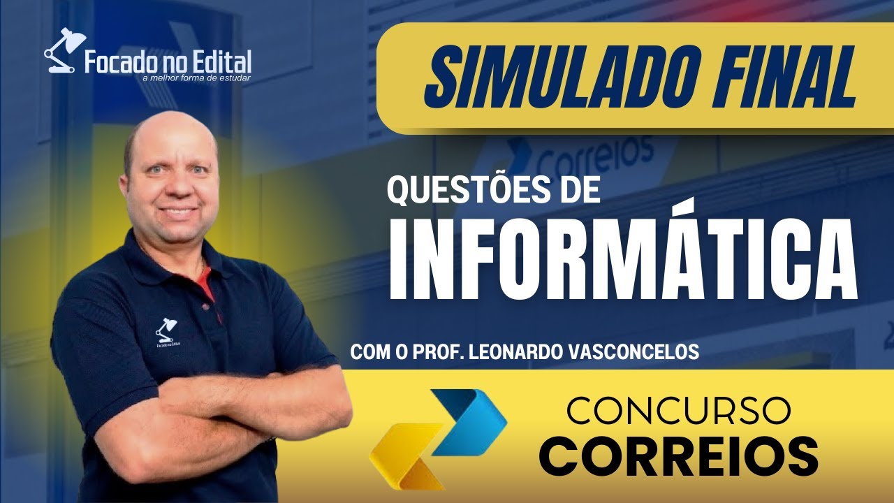 SIMULADO FINAL DE INFORMÁTICA - CONCURSO DOS CORREIOS