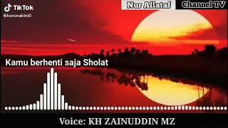 Download lagu KH Zainuddin MZ story wa mp3