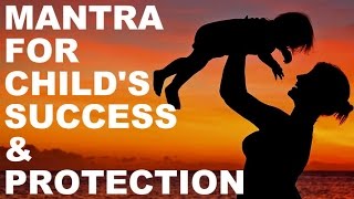 OM KLEEM SHREEM BALAYE OM : MANTRA FOR YOUR CHILD'S SUCCESS & PROTECTION