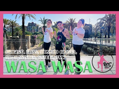 WASA WASA - Original Elias, Moncho Chavea, Omar Montes, Yotuel, FMK | Ros Dance Fitness | Zumba