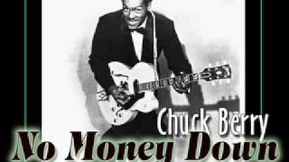 Chuck Berry - No Money Down