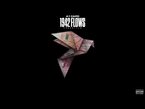 A1 Capo - 1942 Flows Freestyle [Official Audio]