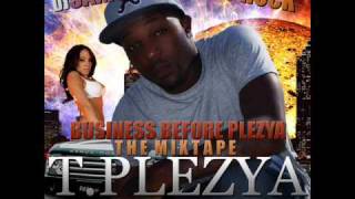 04. T.Plezya - Remixin' that thang