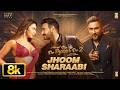 Jhoom Sharaabi 8K Video De De Pyaar De 2 Ajay Devgn Rakul Preet Singh Yo Yo Honey Singh