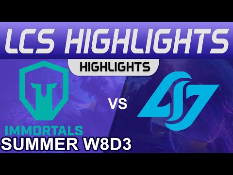 IMT vs CLG Highlights LCS Summer Season 2022 W8D3 Immortals vs Conter Logic Gaming by Onivia