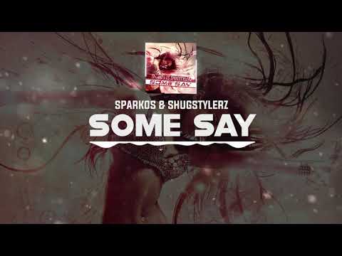 Sparkos vs Shugstylerz - Some Say