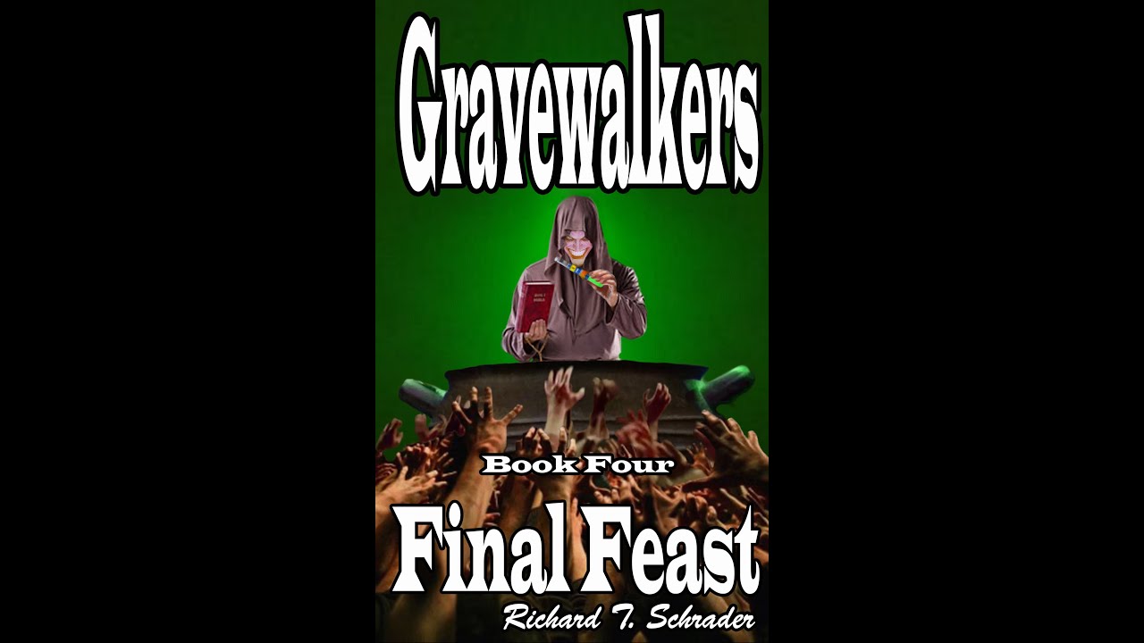 Gravewalkers: Book Four - Final Feast - Unabridged Audiobook - closed-captioned