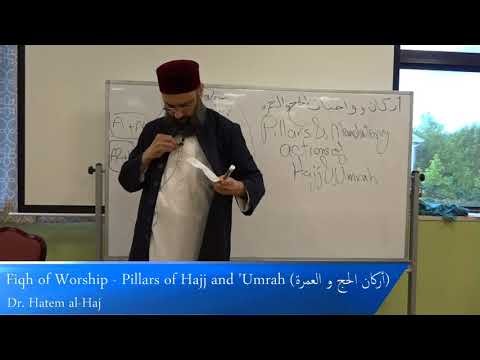 FQW54 Fiqh of Worship :: Pillars and Mandatory Actions of Hajj and Umrah ::