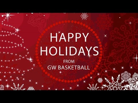 Happy Holidays From GW Men's Basketball