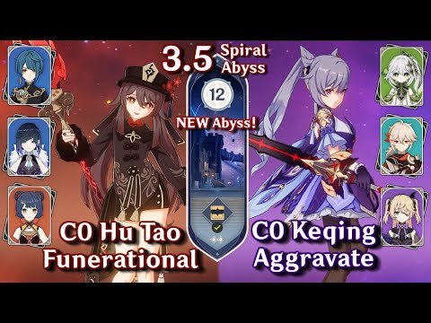 Spiral Abyss 3.5 - C0 Hutao Funerational & C0 Keqing Aggravate | Floor 12 Full Star | Genshin Impact