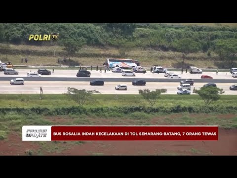 PRESISI UPDATE : KECELAKAAN TUNGGAL DI TOL SEMARANG-BATANG, 7 ORANG TEWAS 11/04/2024 16.00