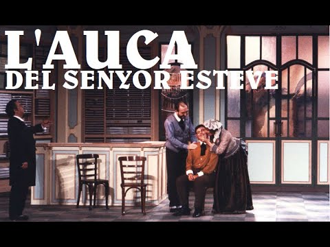 L'auca del senyor Esteve / Teatre, Santiago Rusiñol